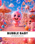 Bubble Baby