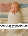 Cuddles & Swaddles