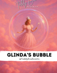 Glinda's Bubble