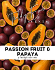 Passion Fruit & Papaya
