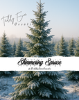 Shimmering Spruce