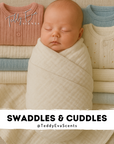 Cuddles & Swaddles