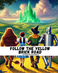 Follow the Yellow Brick Road