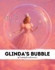 Glinda's Bubble