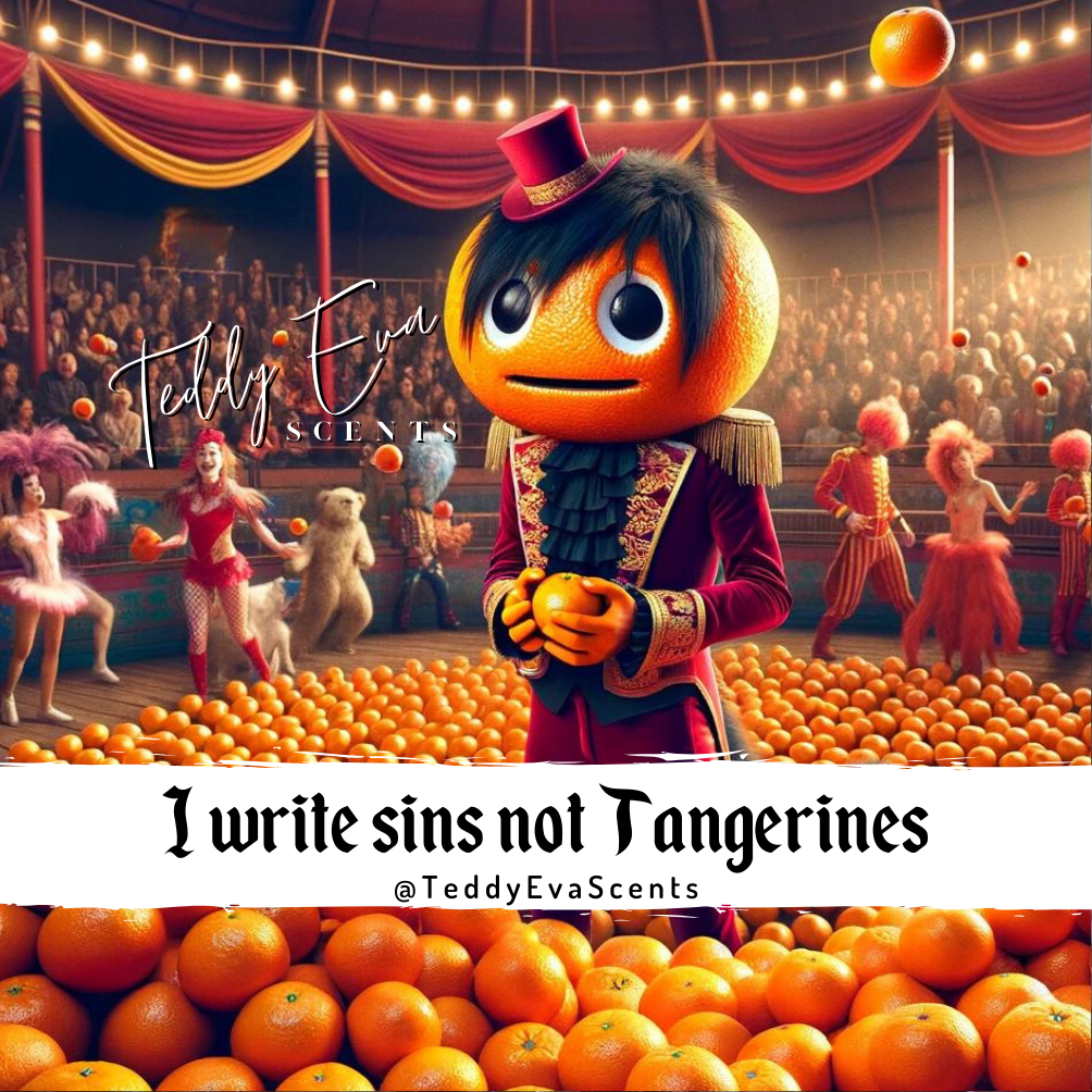 I Write Sins Not Tangerines