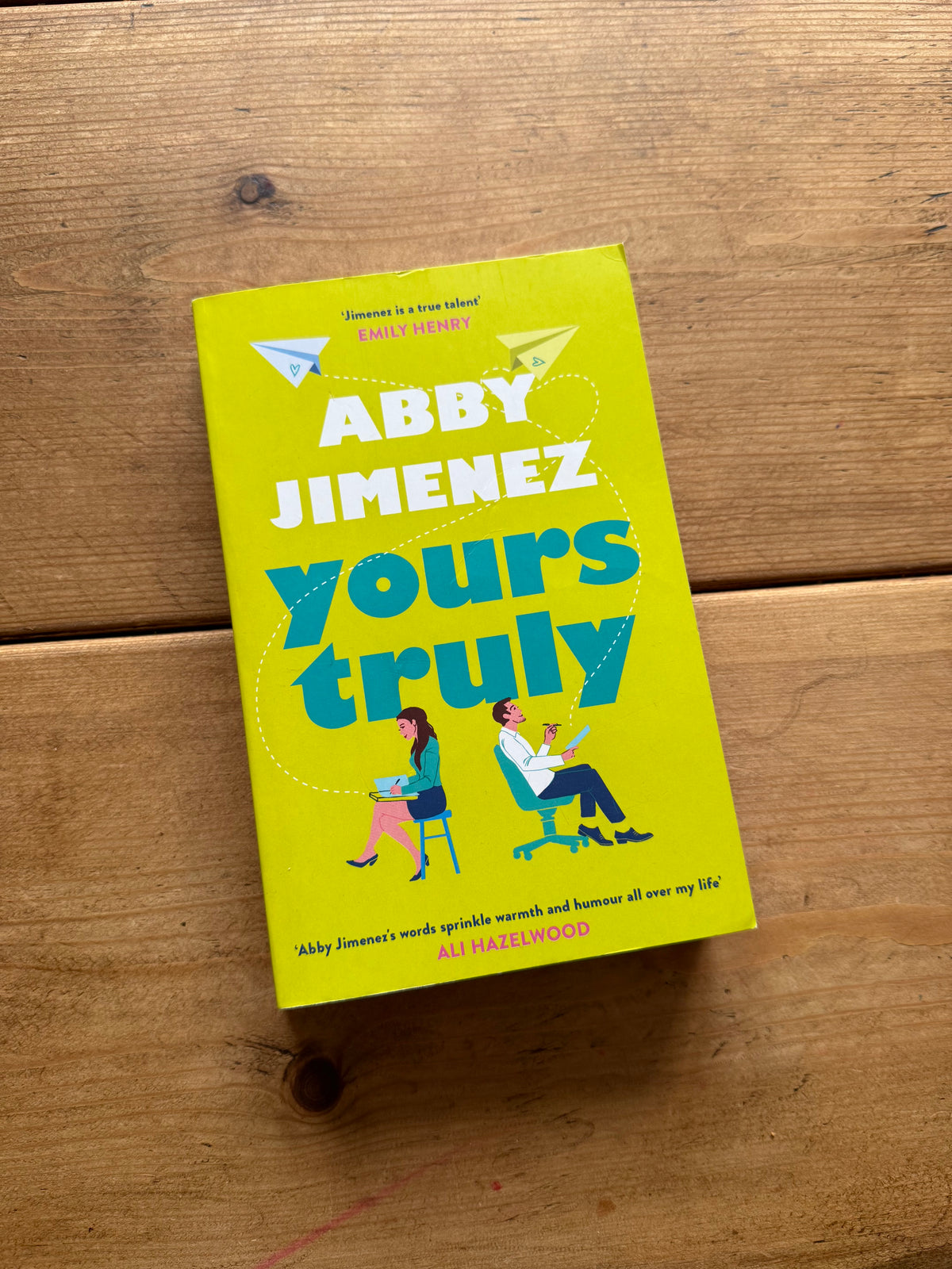 Actual pre-loved copy of Yours Truly — Abby Jimenez