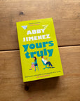Actual pre-loved copy of Yours Truly — Abby Jimenez