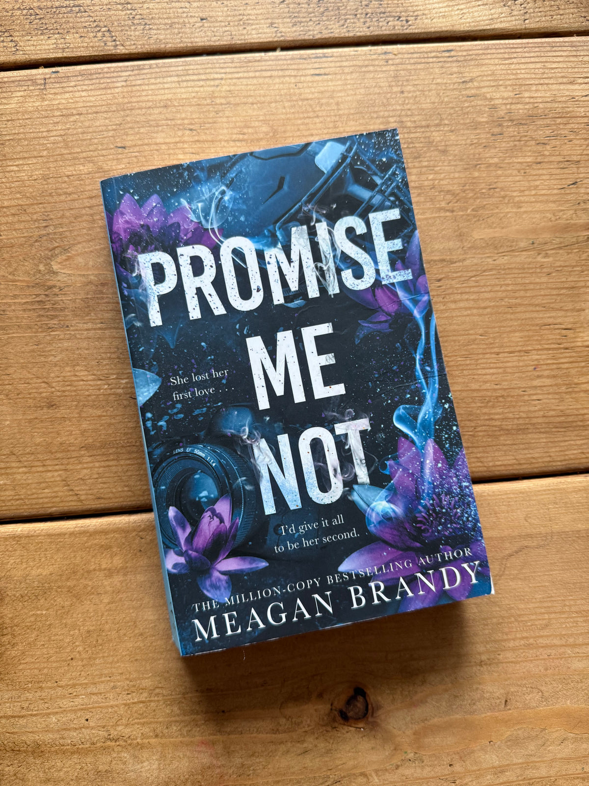 Actual pre-loved copy of Promise Me Not — Meagan Brandy